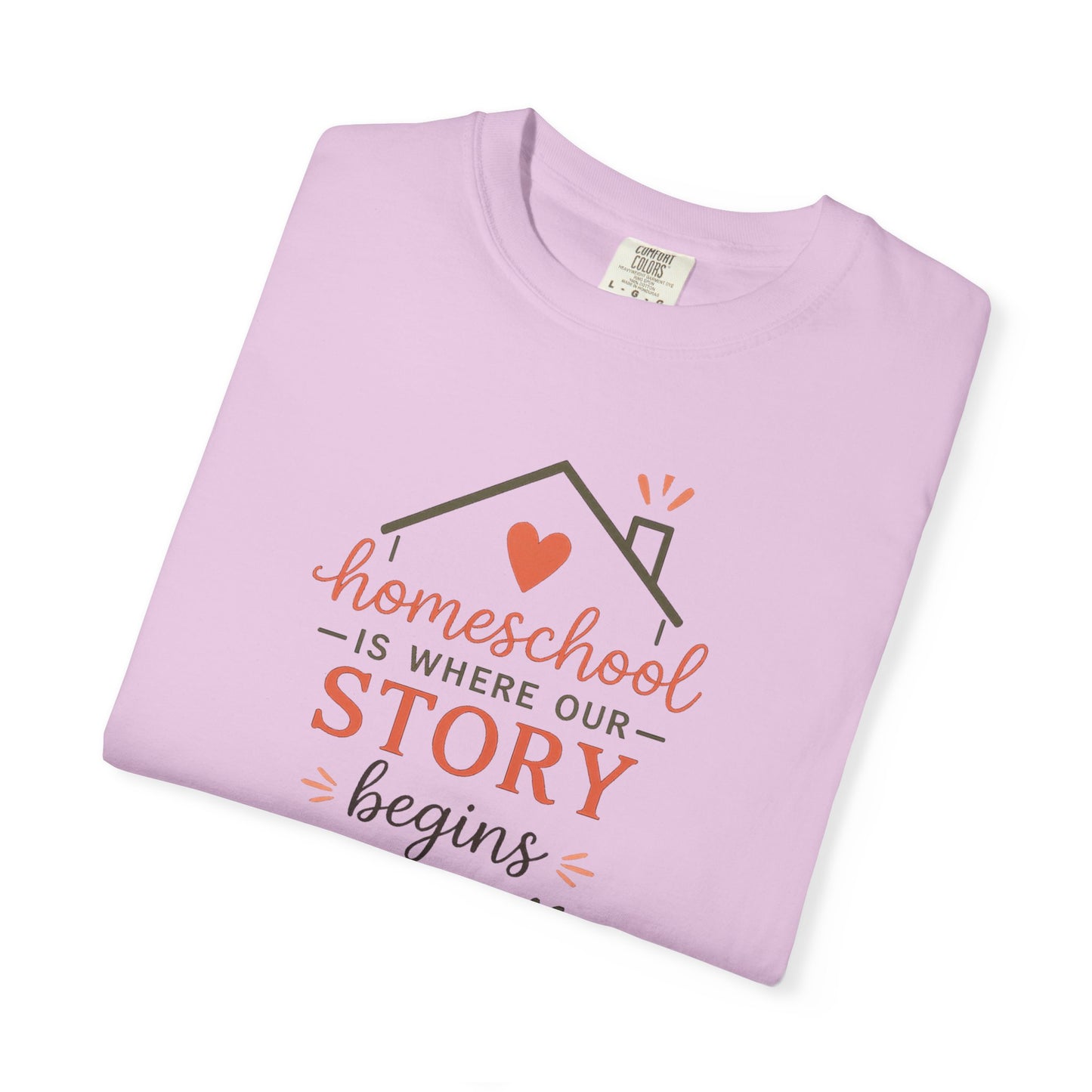 Homeschool Is Where Our Story Begins T-Shirt