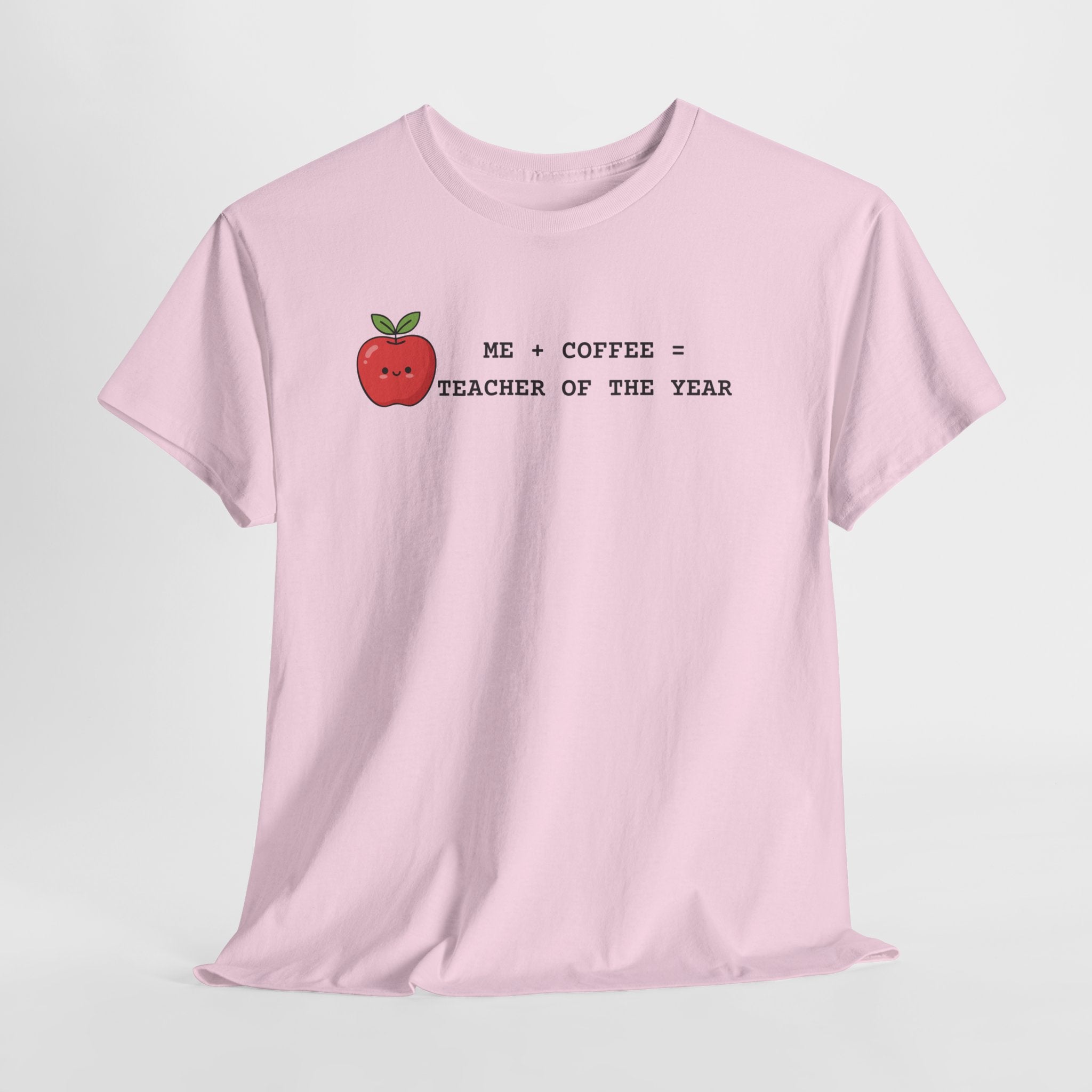Mom-Turned-Teacher Coffee Fueled T-Shirt — "Teacher of the Year"
