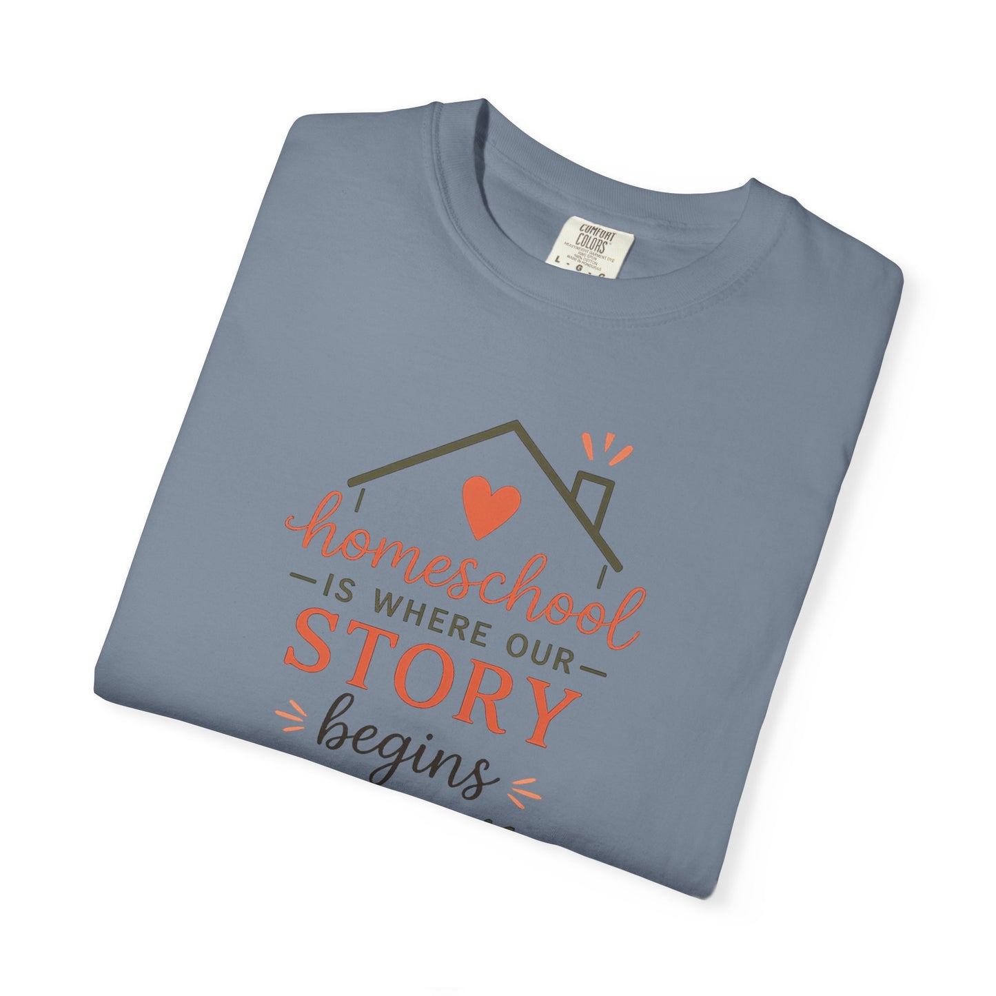 Homeschool Is Where Our Story Begins T-Shirt