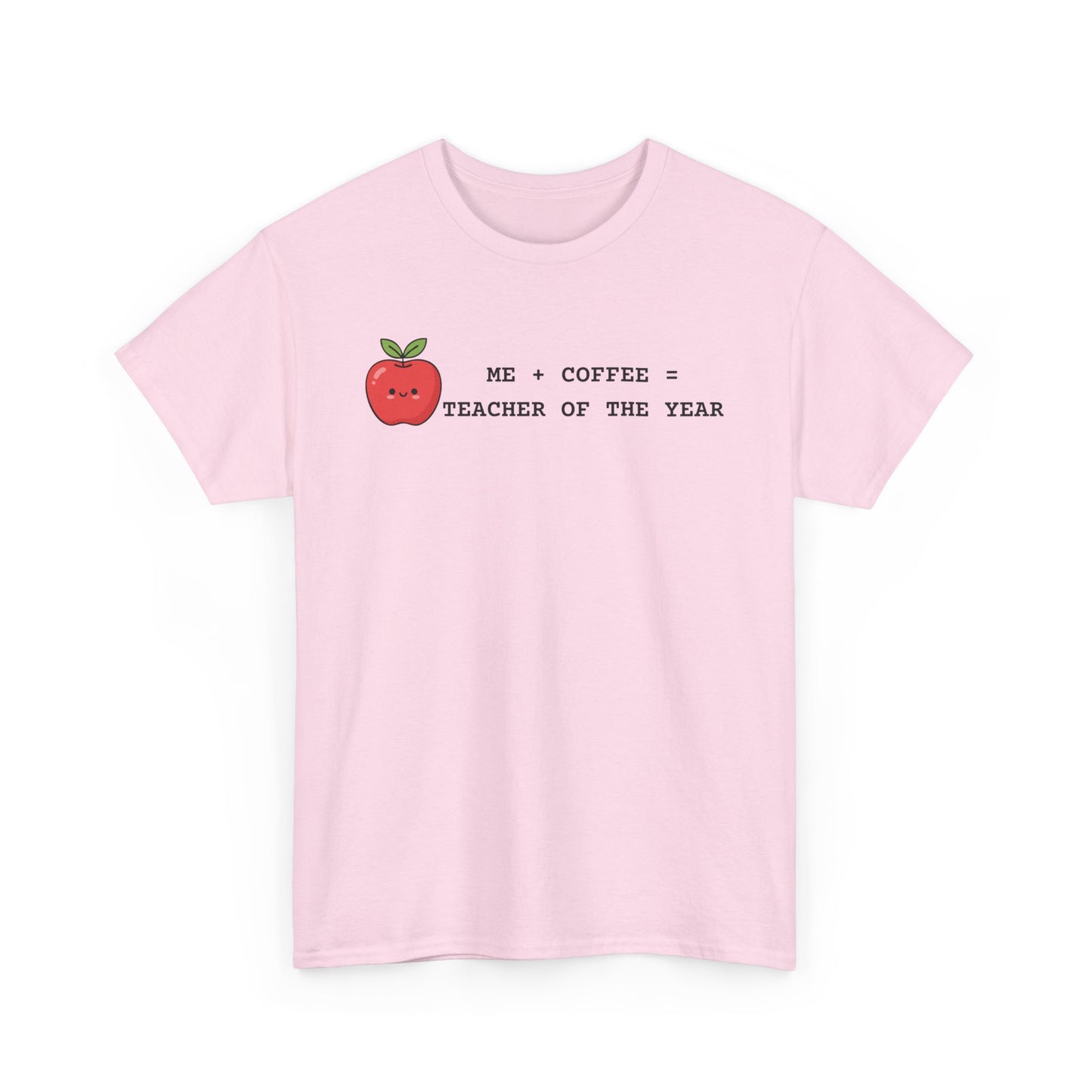 Mom-Turned-Teacher Coffee Fueled T-Shirt — "Teacher of the Year"
