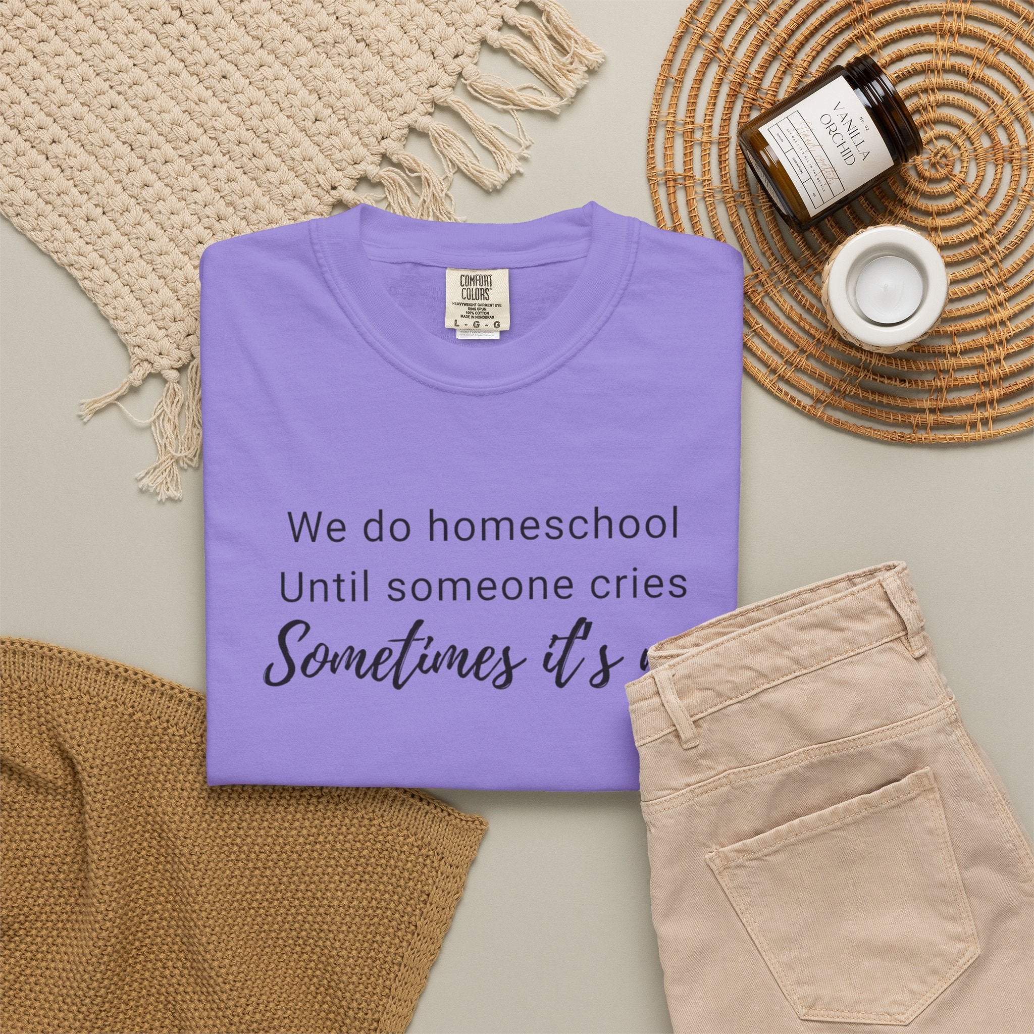 We do homeschool until someone cries Sometimes it's me T-Shirt | Funny Homeschool Mom Tee