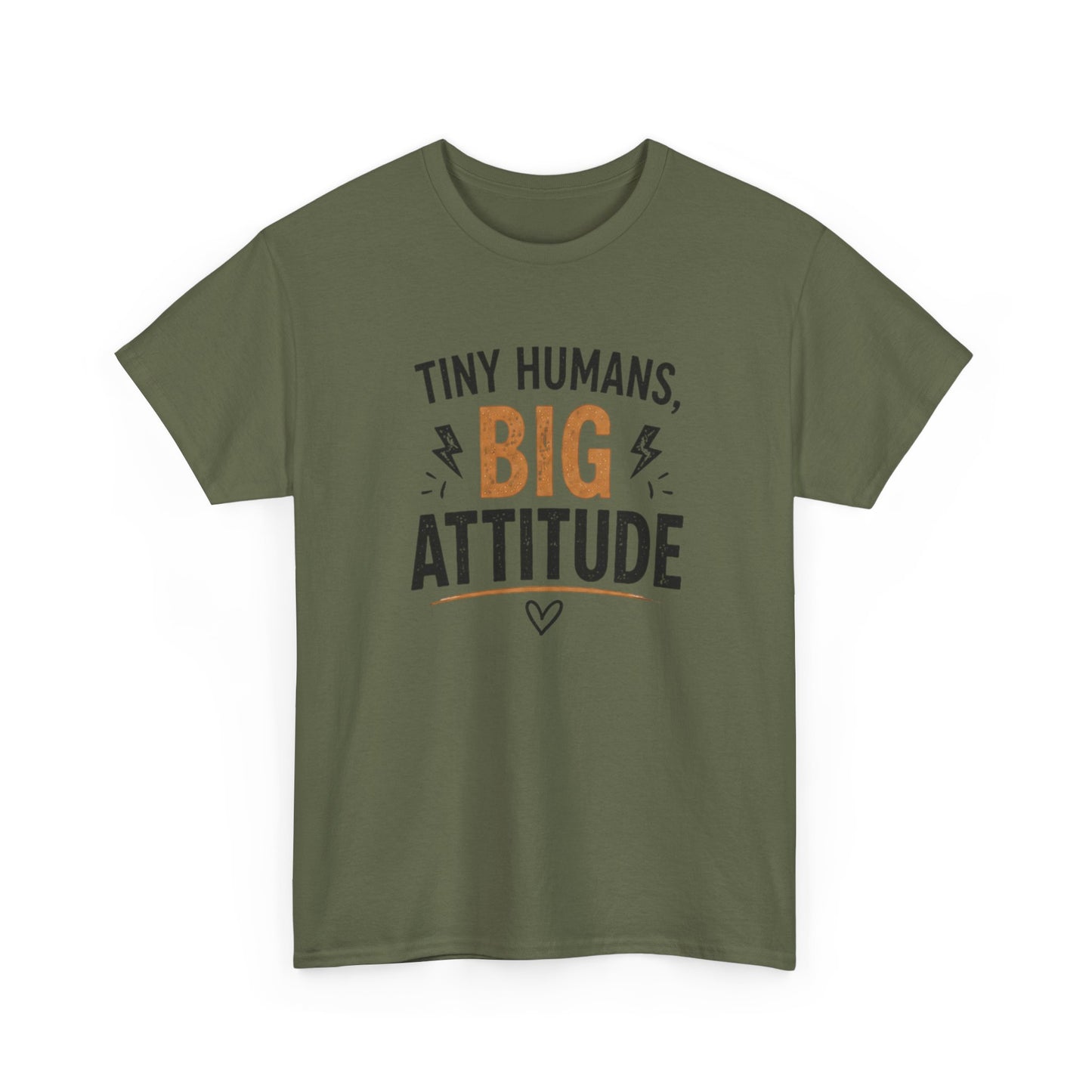 Tiny Humans Big Attitude T-Shirt — Funny Parenting Tee for Spirited Kids