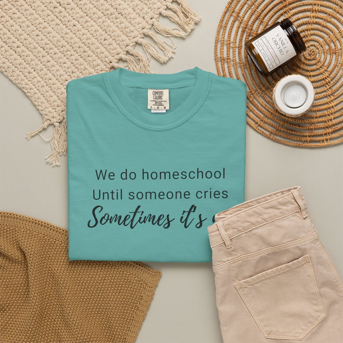 We do homeschool until someone cries Sometimes it's me T-Shirt | Funny Homeschool Mom Tee