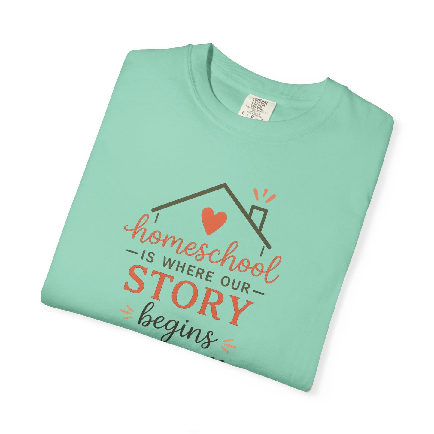 Homeschool Is Where Our Story Begins T-Shirt