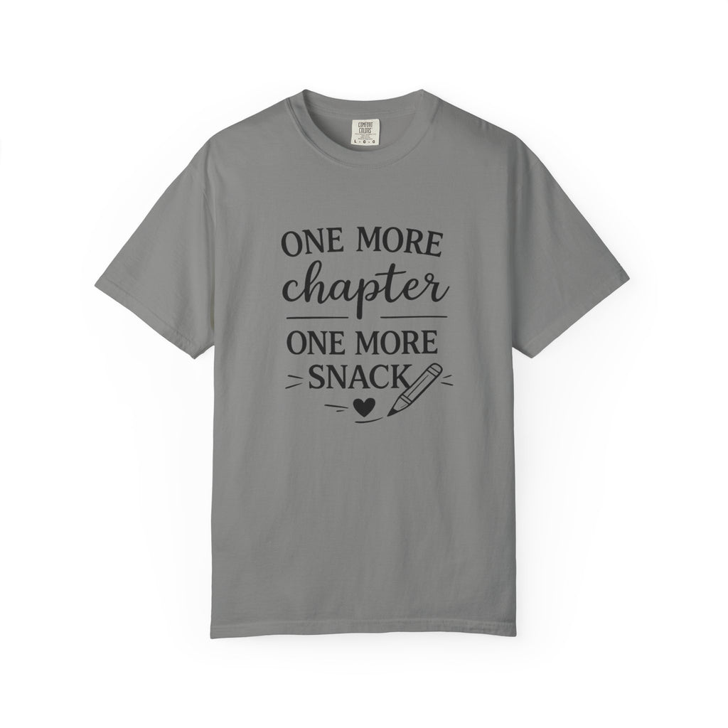 One More Chapter One More Snack Homeschooling Shirt