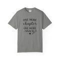 One More Chapter One More Snack Homeschooling Shirt