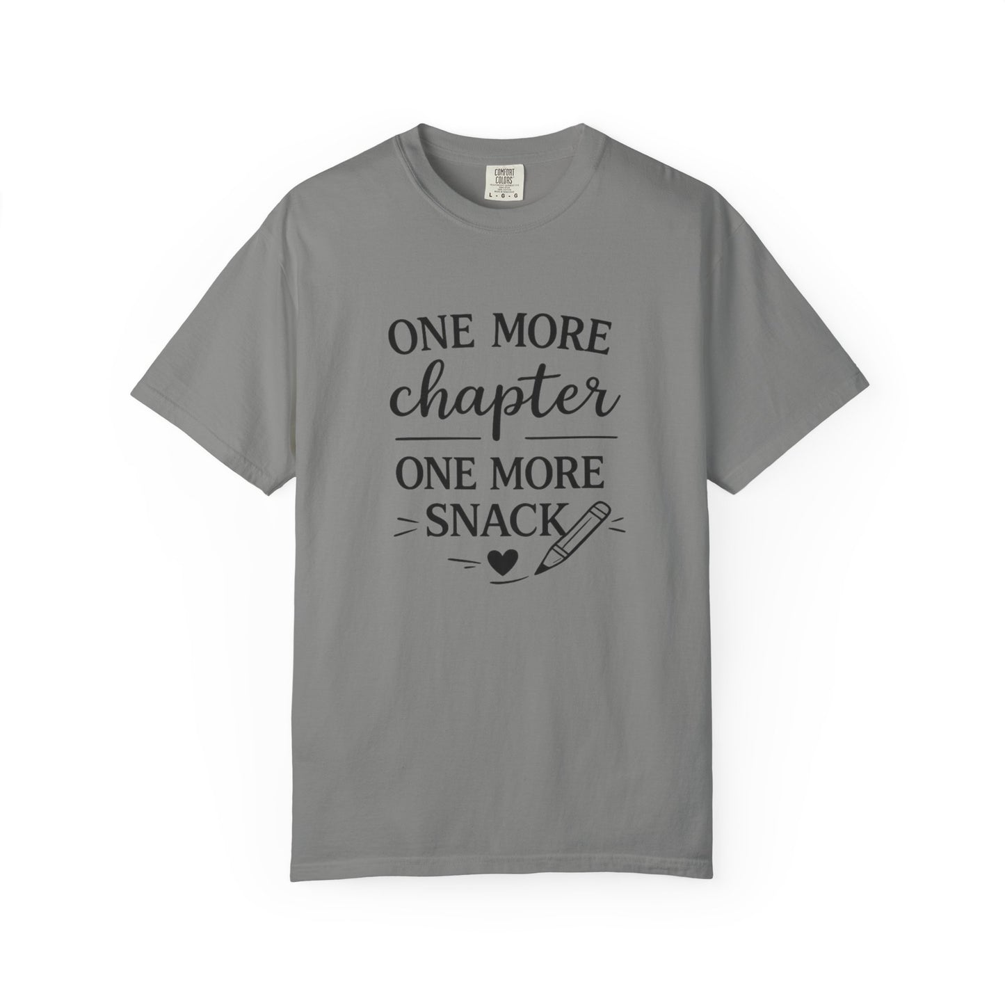 One More Chapter One More Snack Homeschooling Shirt