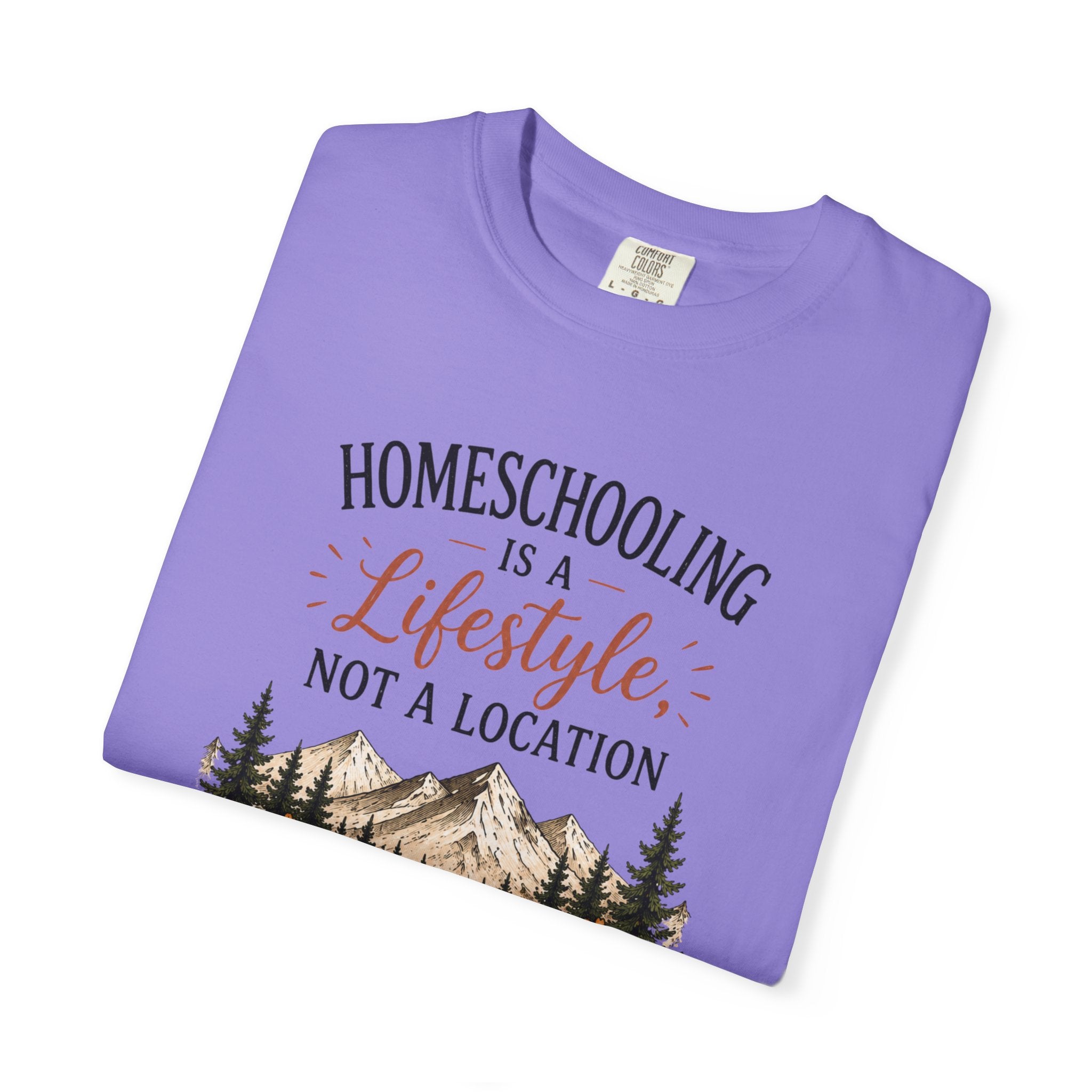 Homeschooling Is a Lifestyle T-Shirt — Mountain, Books & Coffee Homeschool Mom Tee