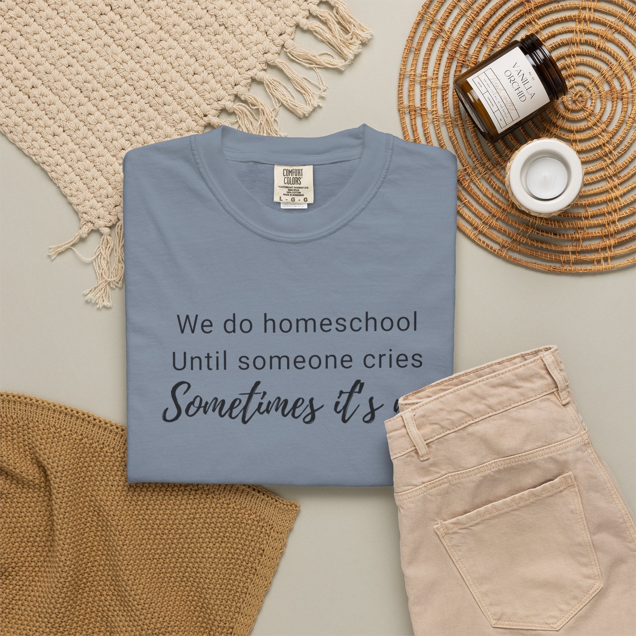 We do homeschool until someone cries Sometimes it's me T-Shirt | Funny Homeschool Mom Tee