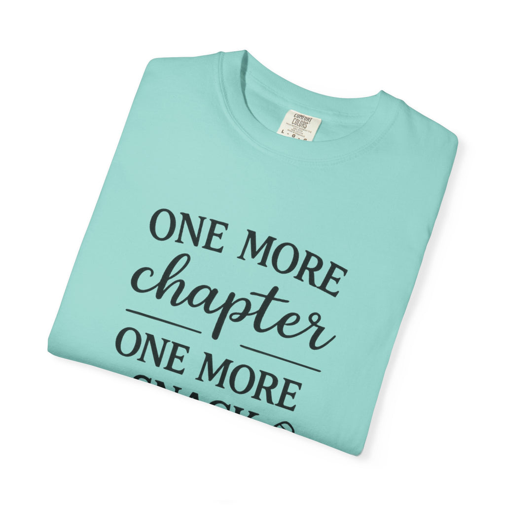 One More Chapter One More Snack Homeschooling Shirt