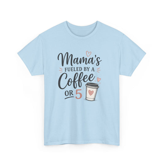 Mama Runs on Coffee T-Shirt — Funny Mom Coffee Tee