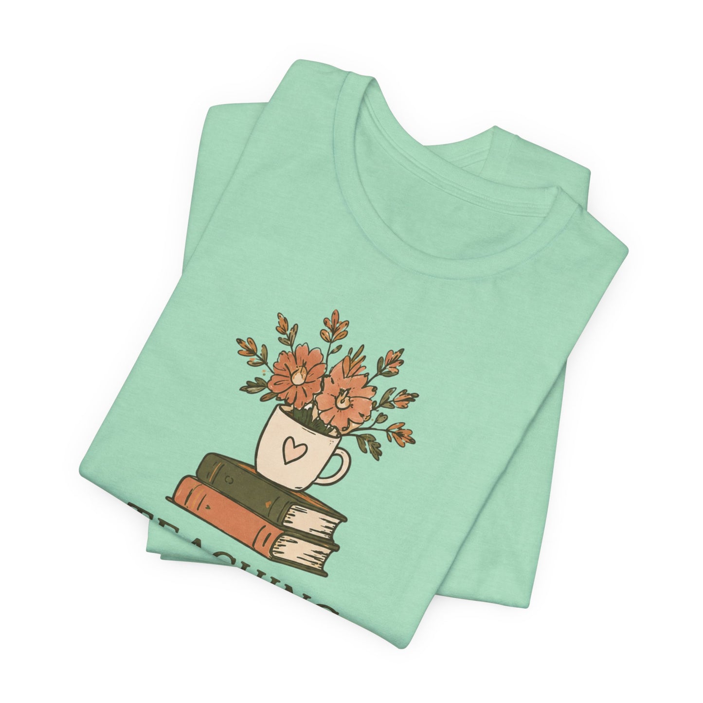 Teaching With Purpose Tee — Floral Teacher Appreciation T‑Shirt