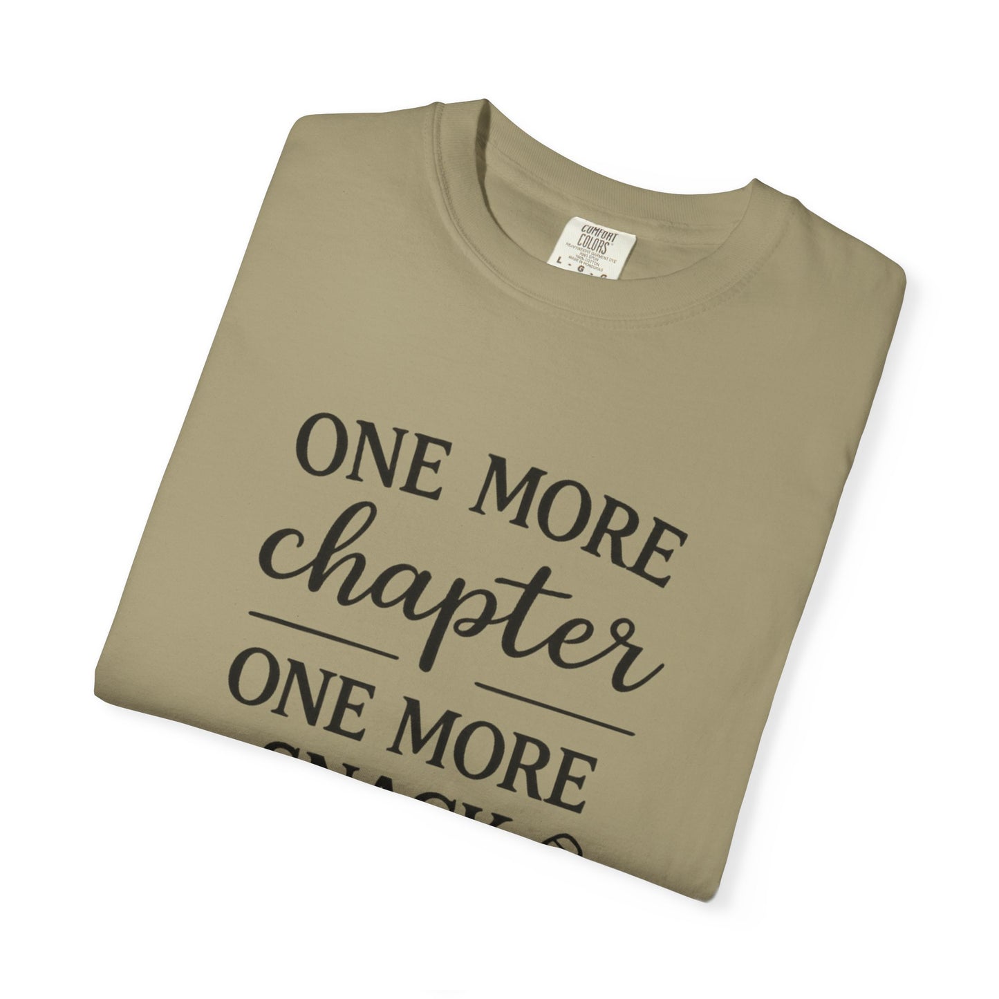 One More Chapter One More Snack Homeschooling Shirt
