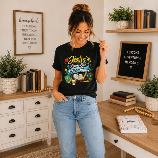 Jesus Leads Our Lesson Plans Homeschool Tee