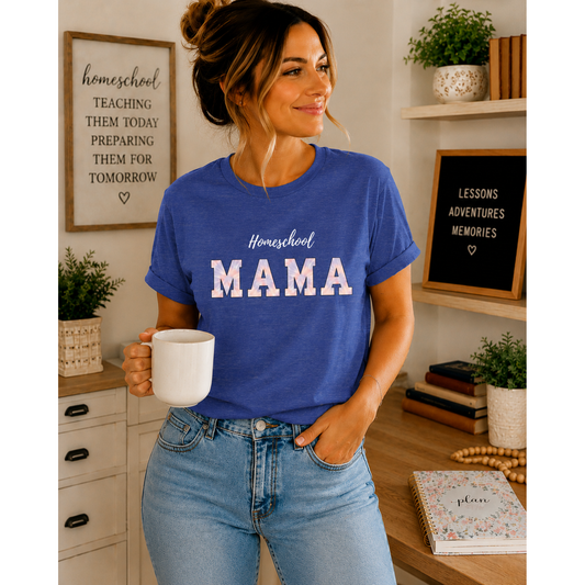 Homeschool Mama T-Shirt | Mama Graphic Tee, School Mom Shirt