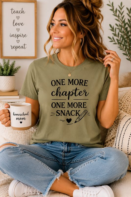 One More Chapter One More Snack Homeschooling Shirt