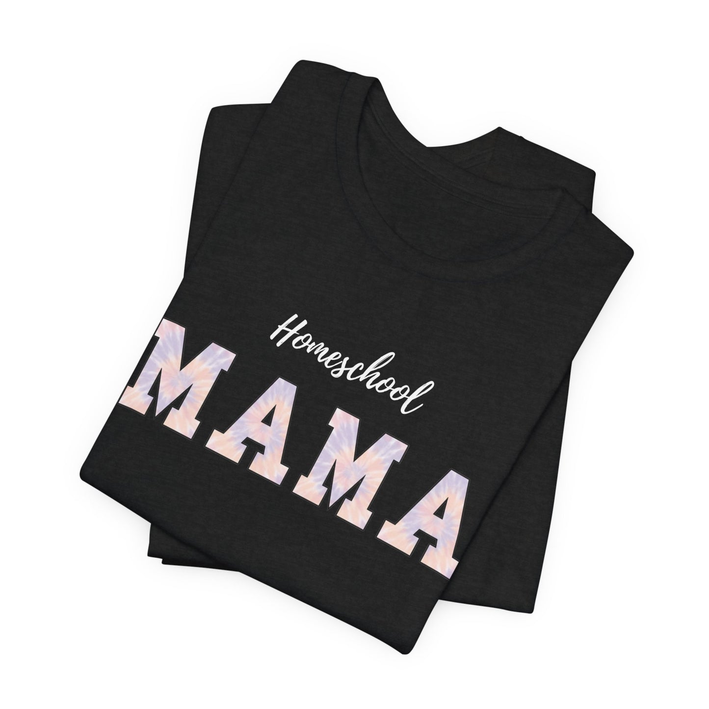 Homeschool Mama T-Shirt | Mama Graphic Tee, School Mom Shirt