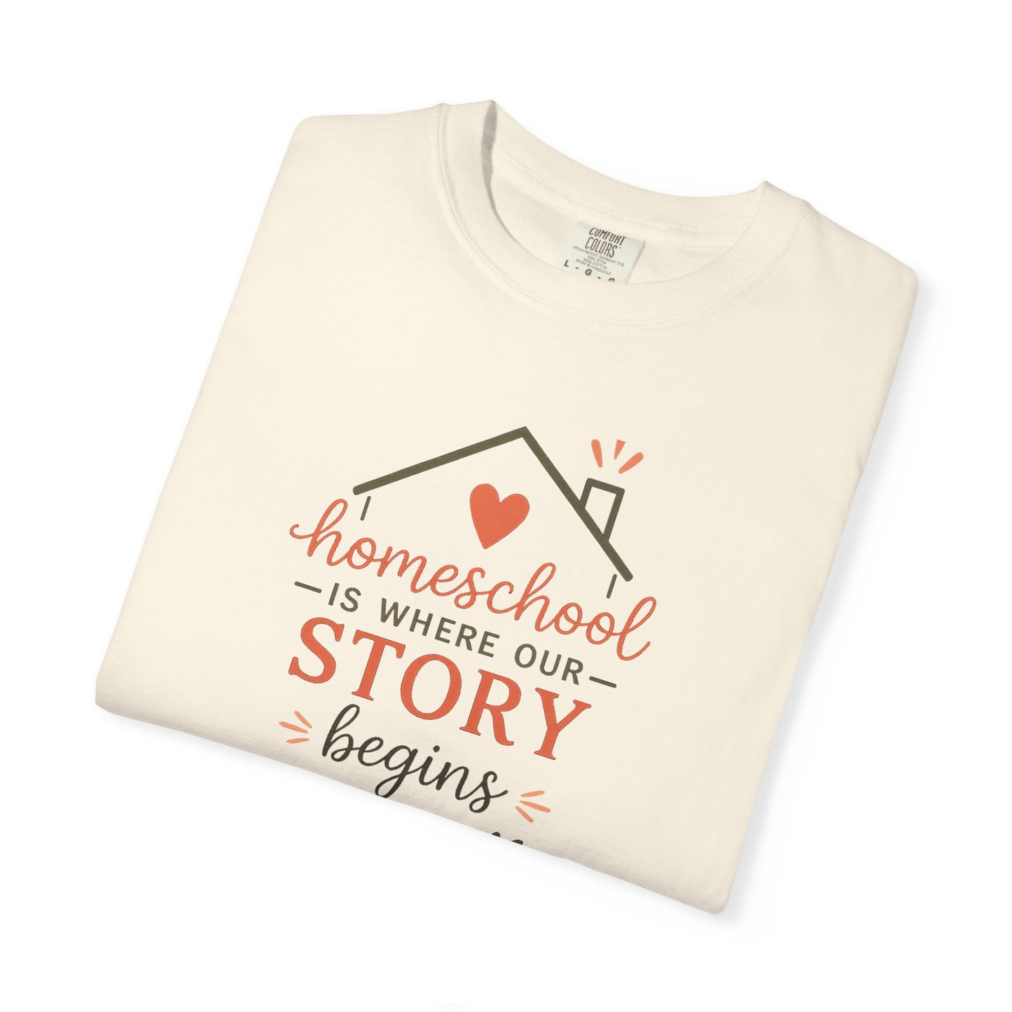 Homeschool Is Where Our Story Begins T-Shirt