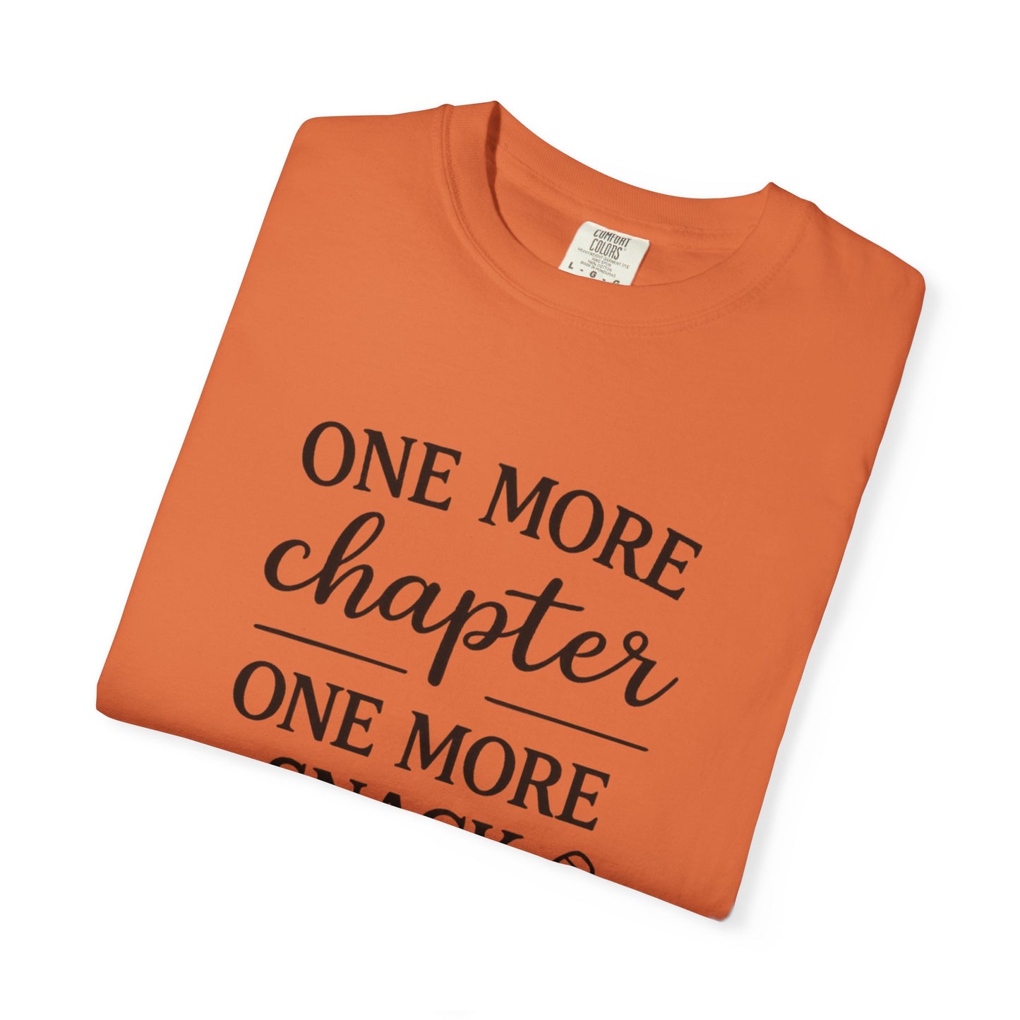 One More Chapter One More Snack Homeschooling Shirt