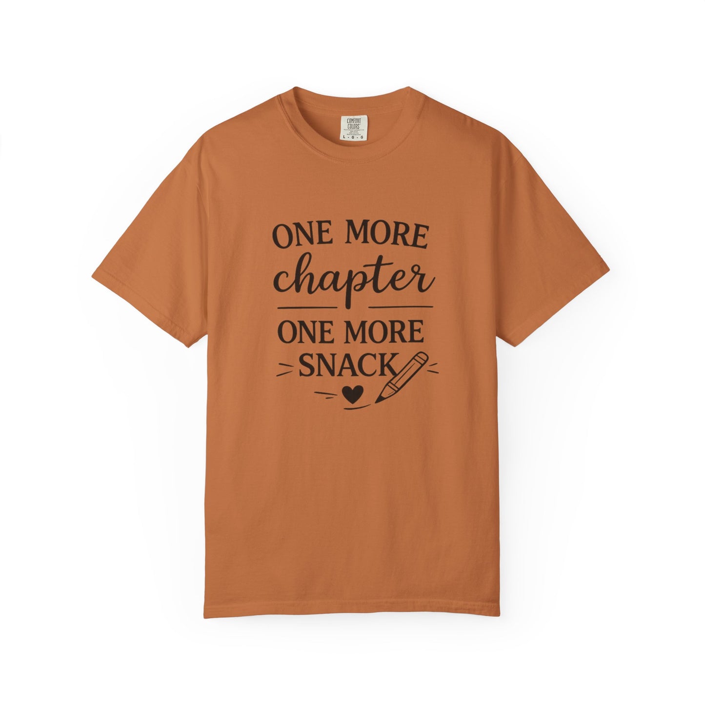 One More Chapter One More Snack Homeschooling Shirt