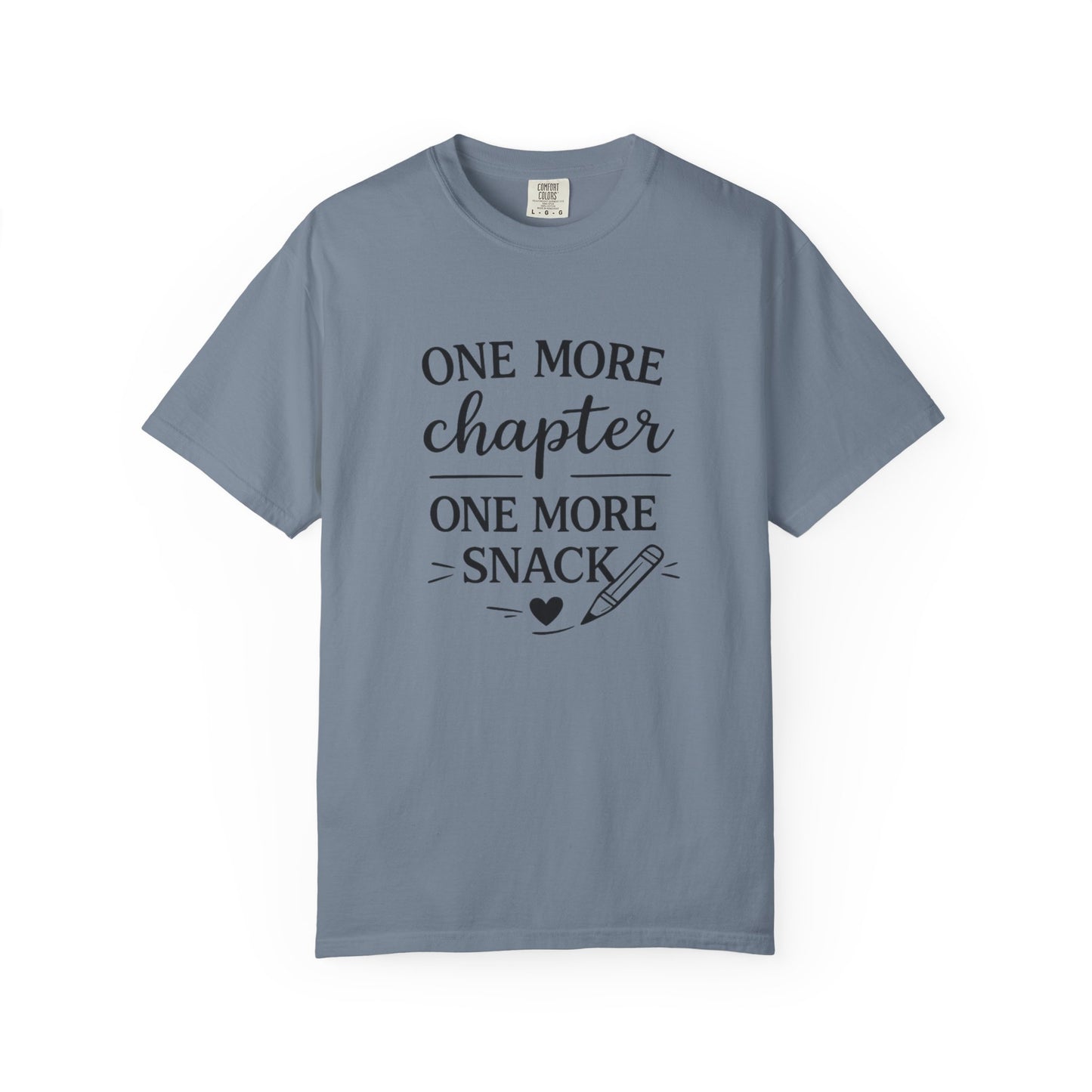 One More Chapter One More Snack Homeschooling Shirt