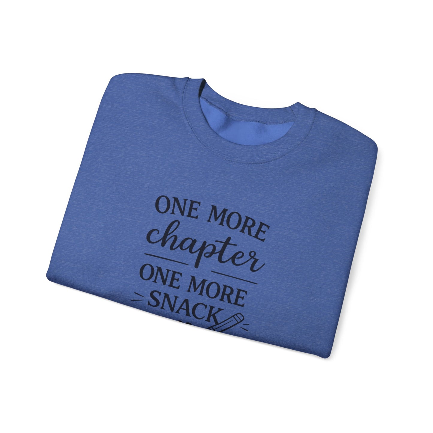 One More Chapter One More Snack Sweatshirt | Homeschool Mom Sweatshirt | Book Lover Crewneck | Reading Teacher Gift