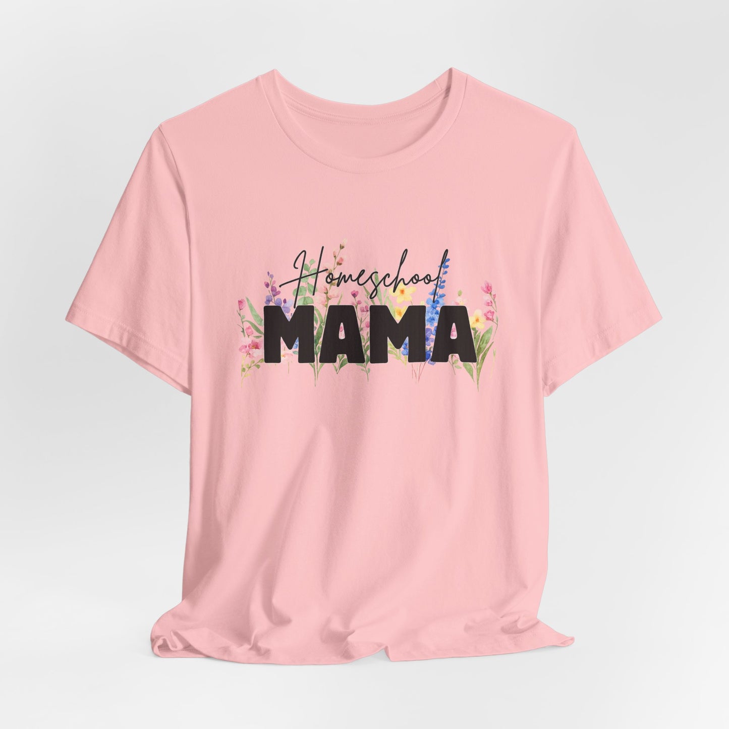Homeschool Mama Shirt, Homeschool Mom Floral Tee, Wildflower Homeschool Shirt, Homeschooling Mom Gift, Mama Teacher Shirt, Co-op Mom Tee