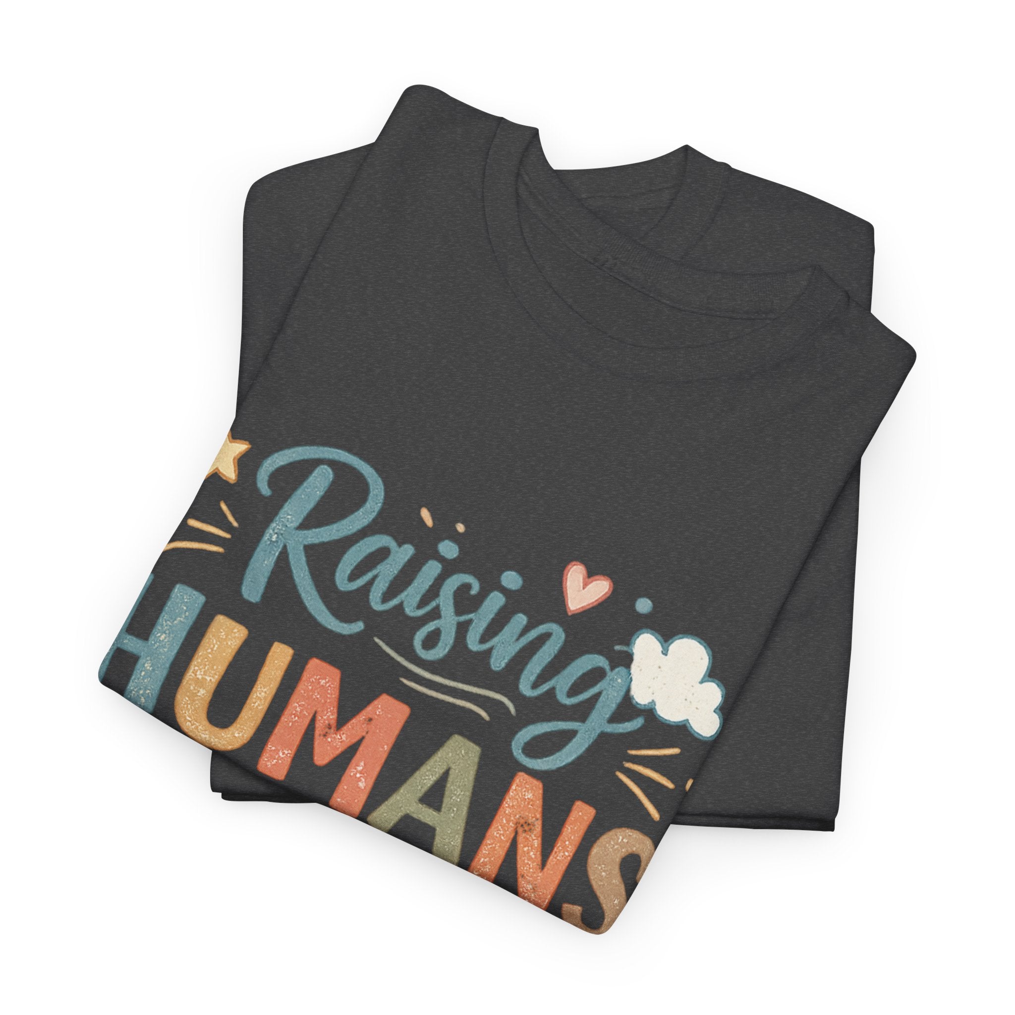 Raising Humans Is Exhausting T-Shirt — Funny Parenthood Tee for Tired Parents