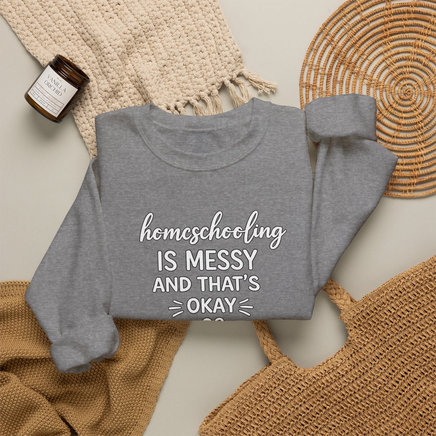 Homeschooling Is Messy And That's Okay Sweatshirt, Homeschool Mom Sweatshirt, Funny Homeschool Shirt, Homeschool Mama Gift, Cozy Crewneck