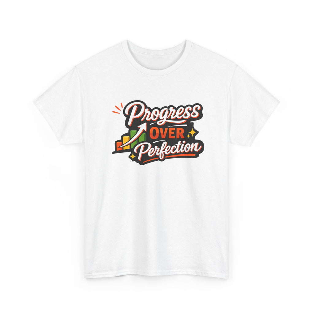 Progress Over Perfection Tee — "Progress Over Progression" Motivational T-Shirt