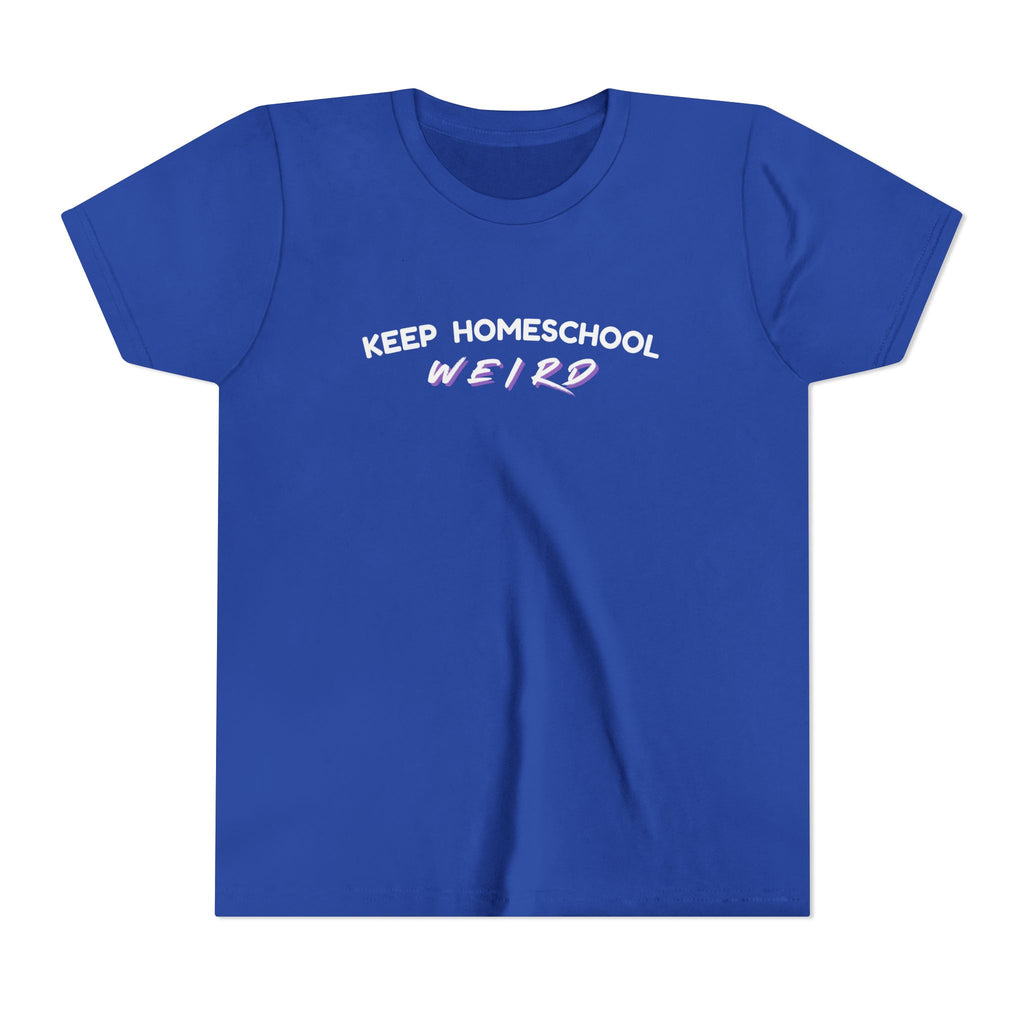 Keep Homeschool Weird Youth T-Shirt — Bella + Canvas Comfortable Tee for Kids