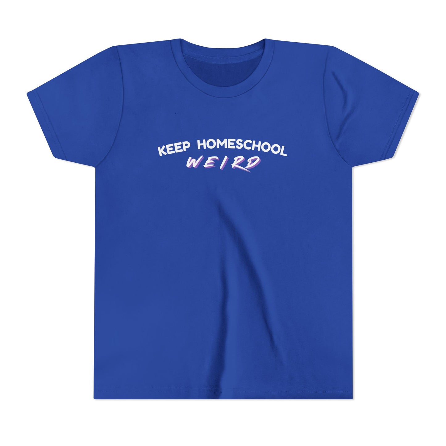 Keep Homeschool Weird Youth T-Shirt — Bella + Canvas Comfortable Tee for Kids