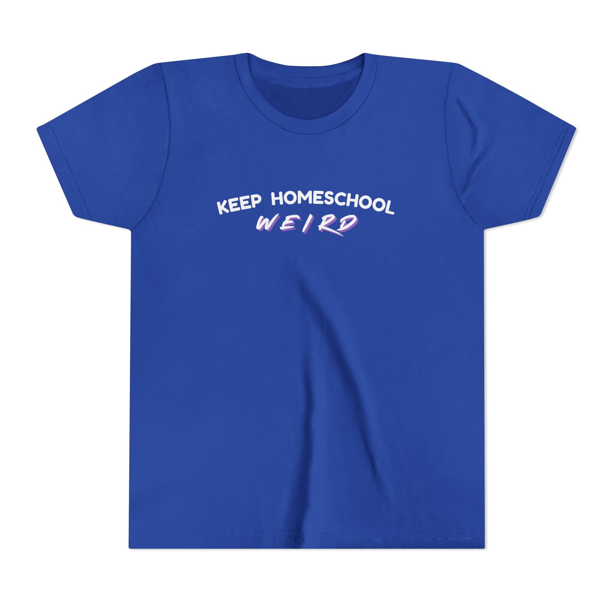 Keep Homeschool Weird Youth T-Shirt — Bella + Canvas Comfortable Tee for Kids