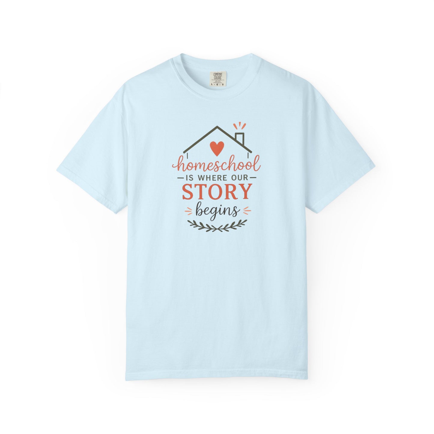 Homeschool Is Where Our Story Begins T-Shirt