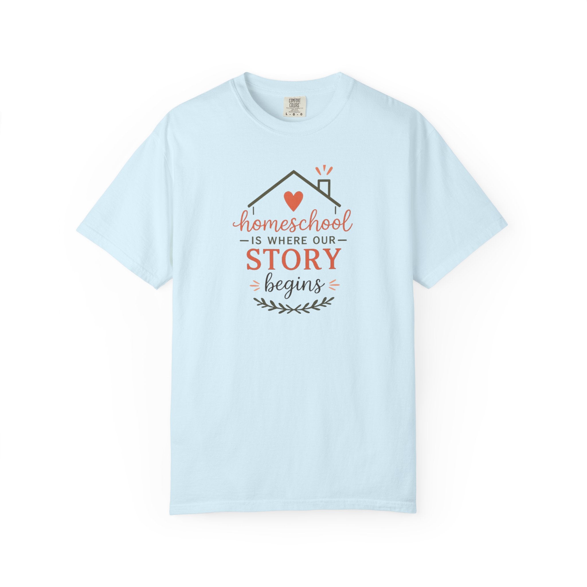 Homeschool Is Where Our Story Begins T-Shirt