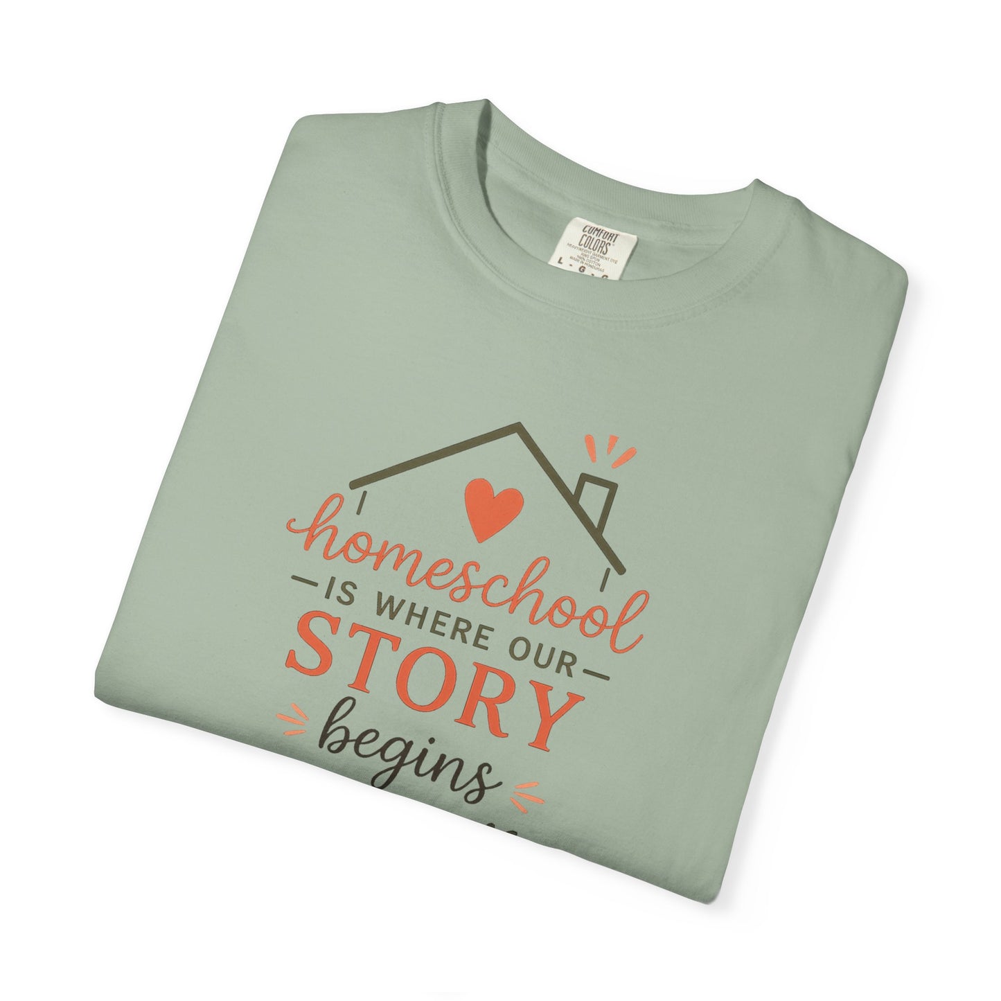Homeschool Is Where Our Story Begins T-Shirt